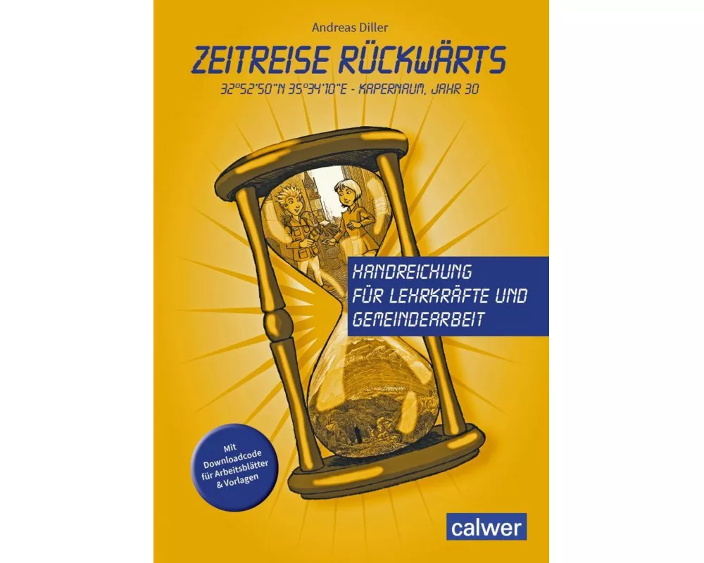 Zeitreise rückwärts. Handreichung für Lehrkräfte