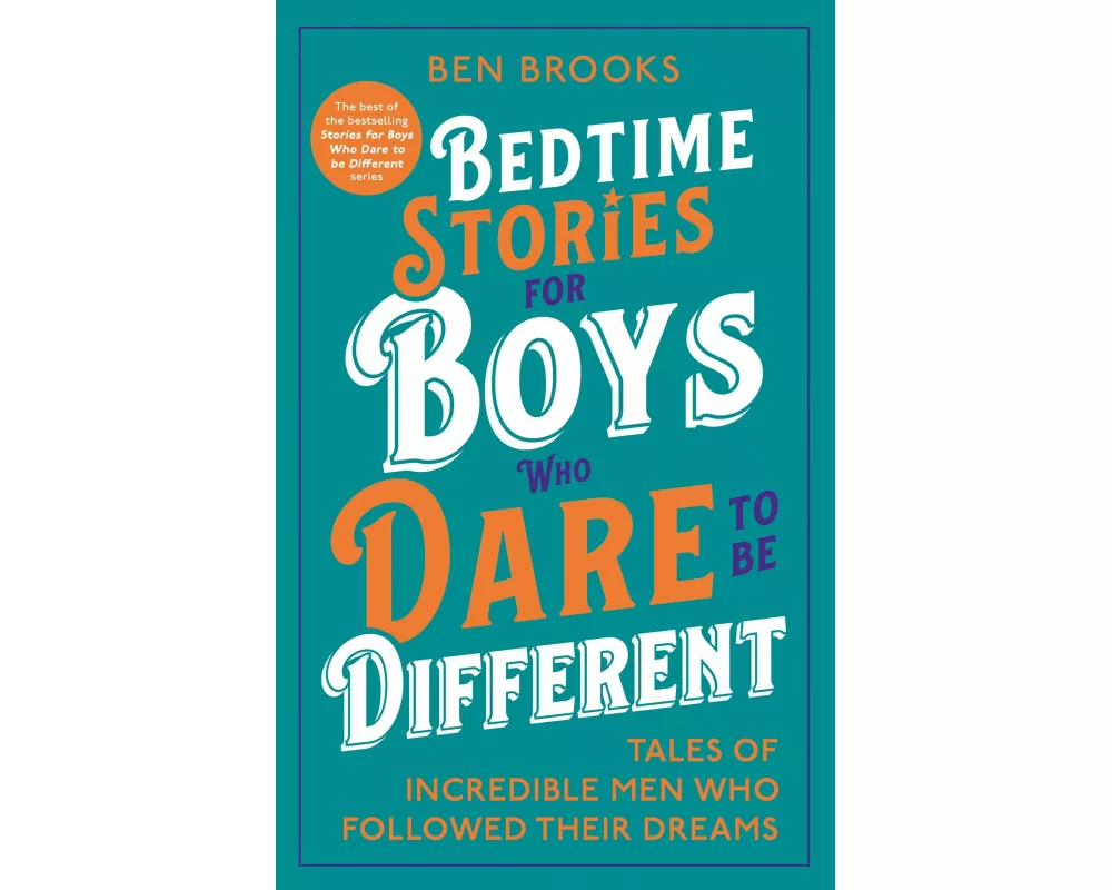 Bedtime Stories for Boys Who Dare to be Different
