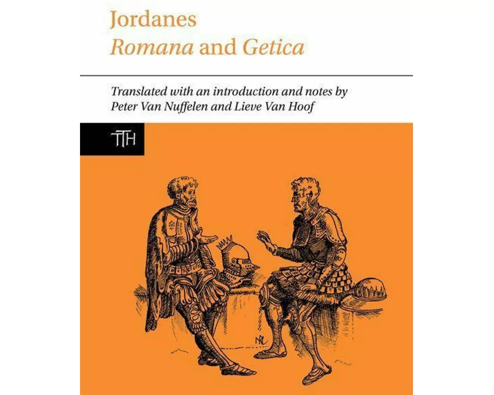 Jordanes: Romana and Getica
