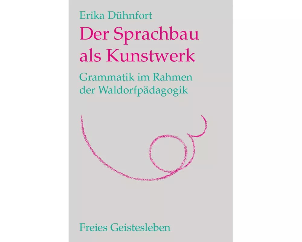 Der Sprachbau als Kunstwerk