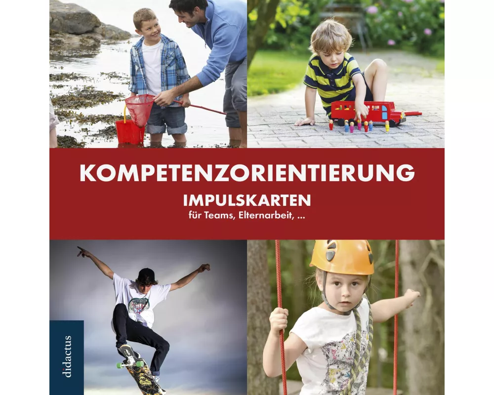 Kompetenzorientierung - Impulskarten für Teams, Elternarbeit