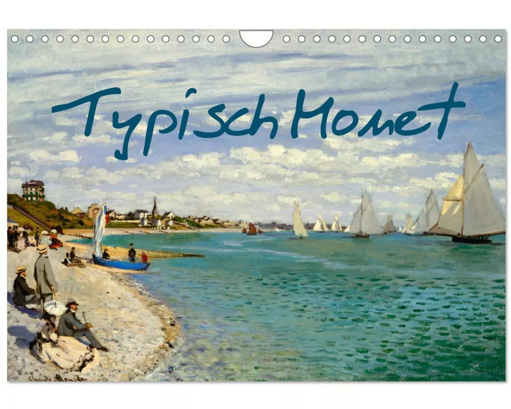 Typisch Monet (Wandkalender 2026 DIN A4 quer), CALVENDO Monatskalender