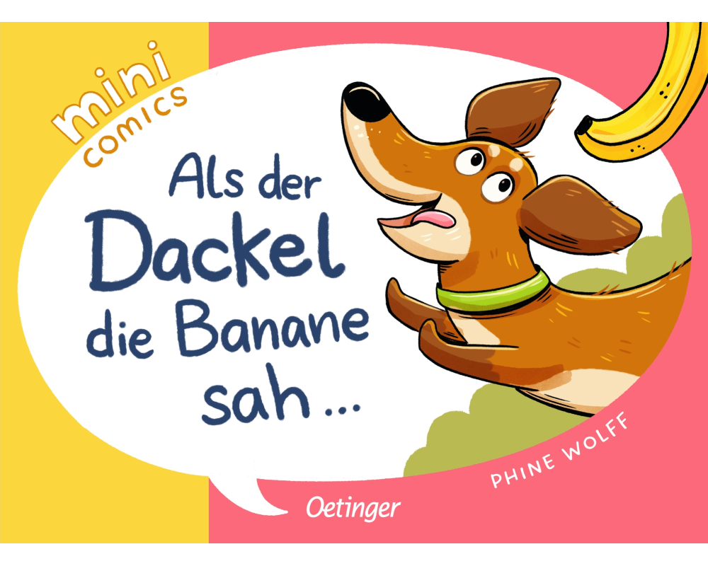 Mini Comics. Als der Dackel die Banane sah