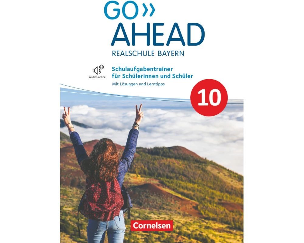 Go Ahead - Realschule Bayern 2017 - 10. Jahrgangsstufe