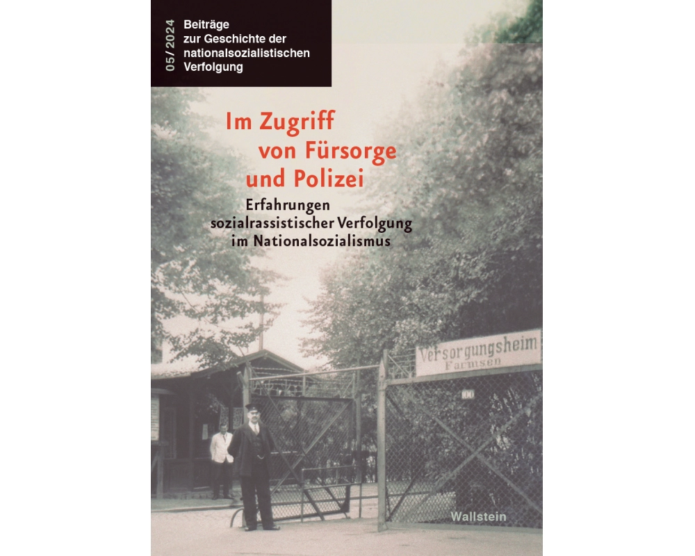 Im Zugriff von Fürsorge und Polizei