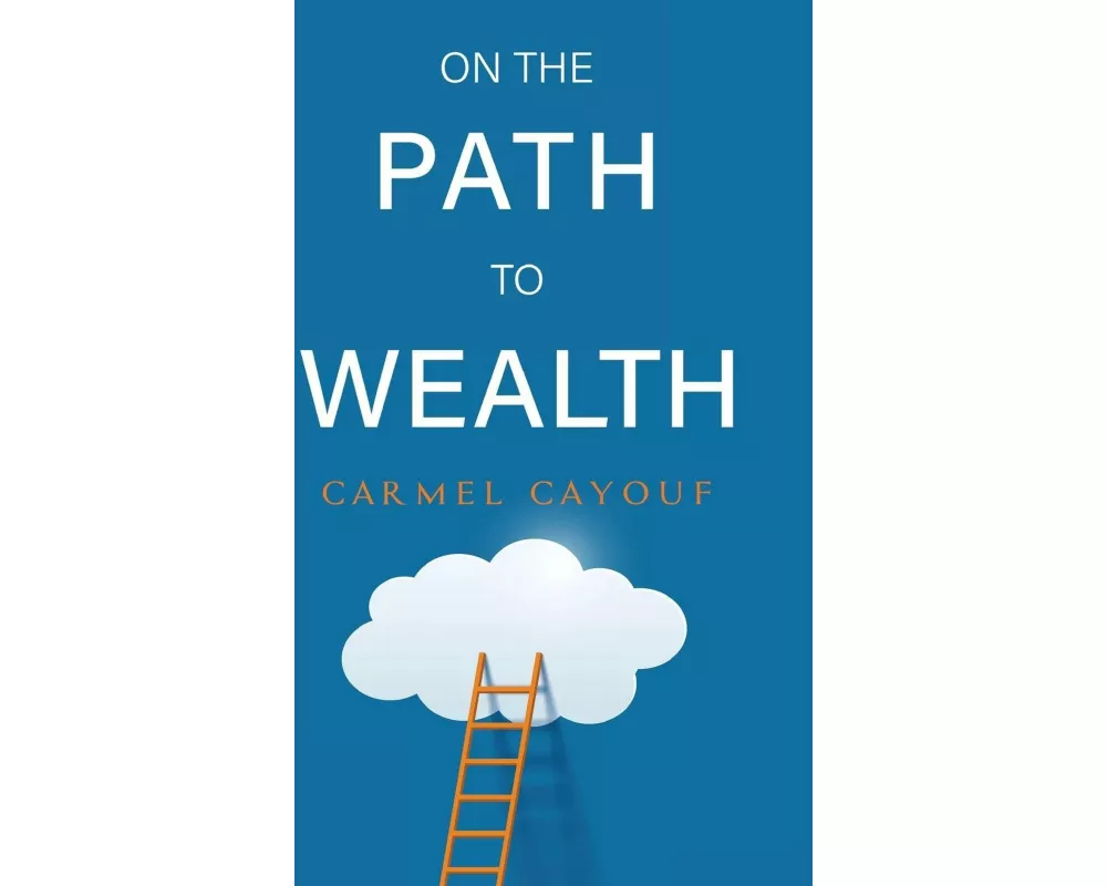 On The Path To Wealth