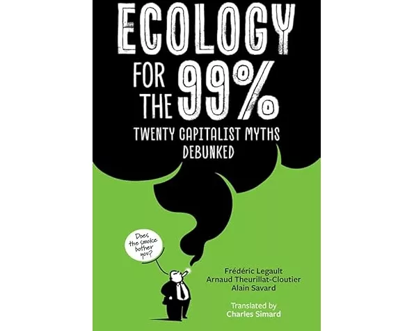 Ecology for the 99%
