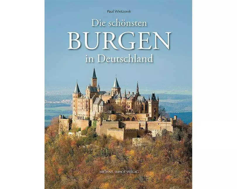 Die schönsten Burgen in Deutschland