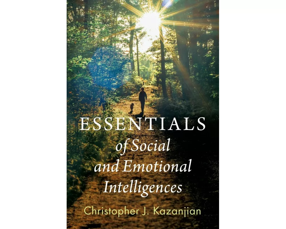 Essentials of Social and Emotional Intelligences