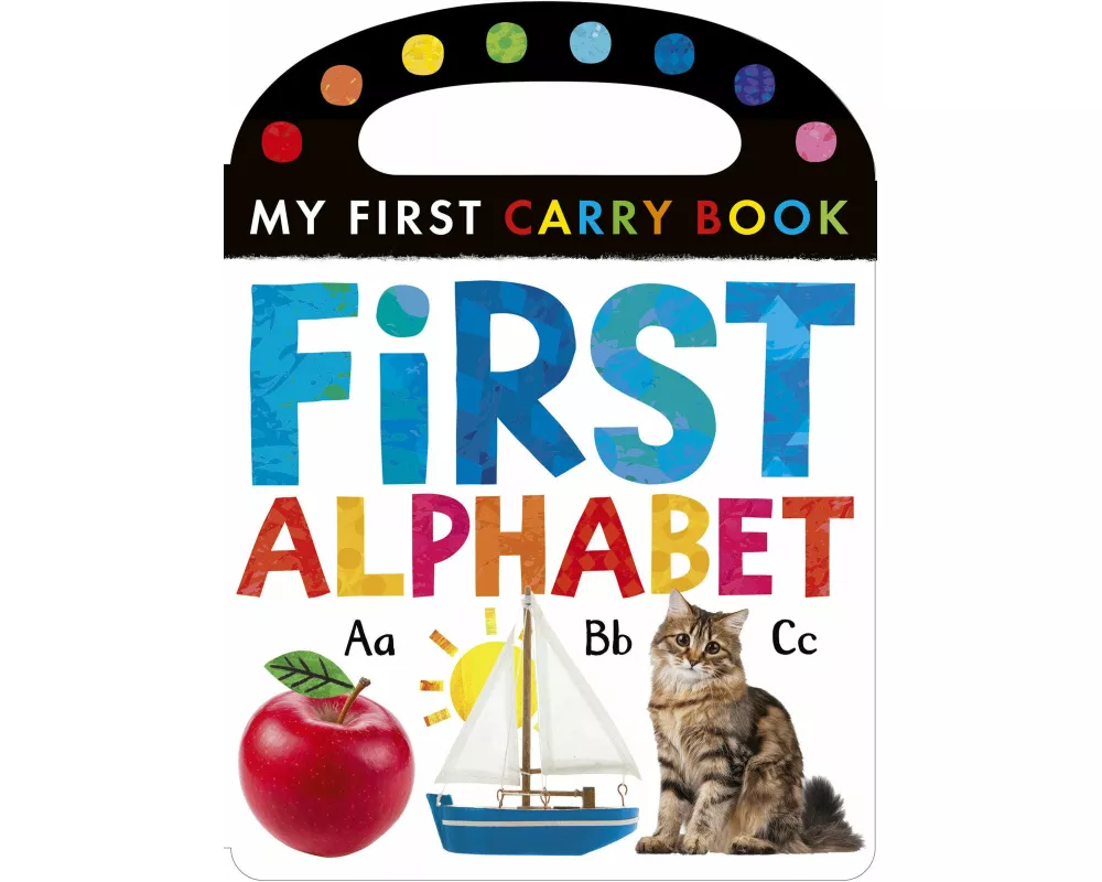First Alphabet: My First Carry Book