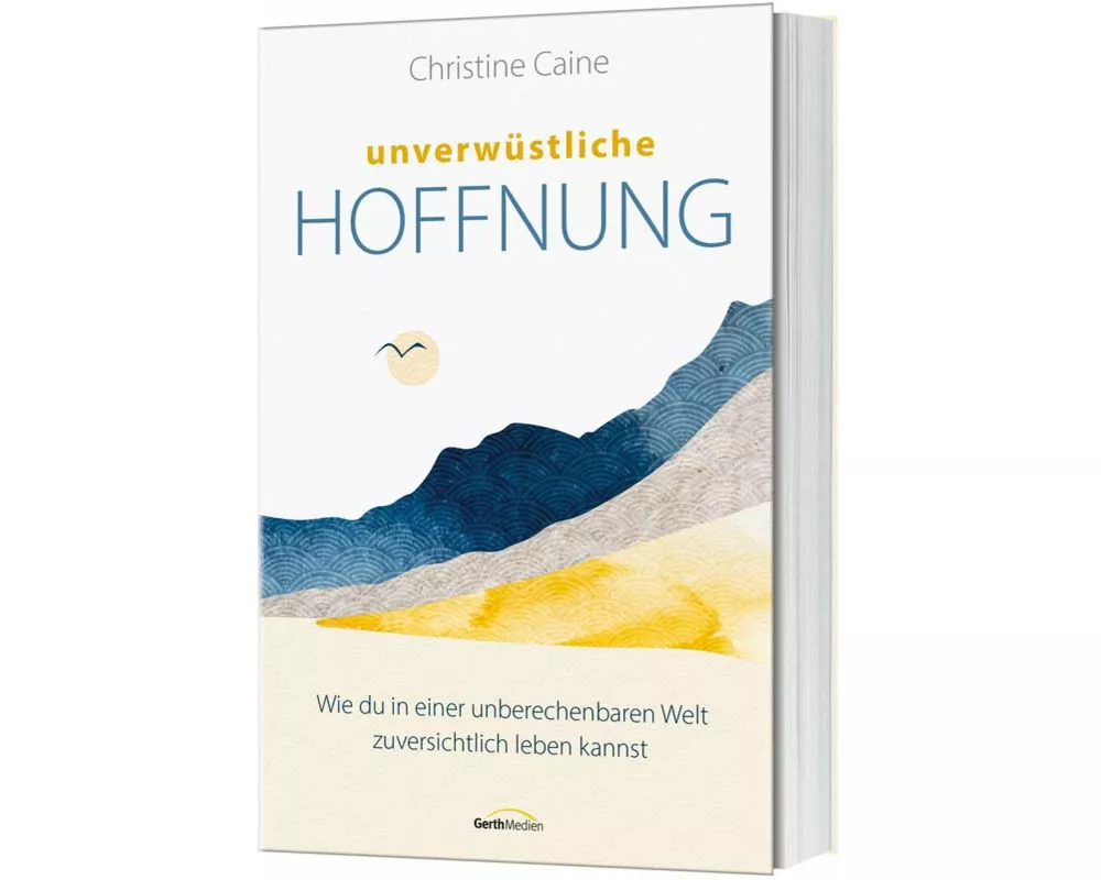 Unverwüstliche Hoffnung