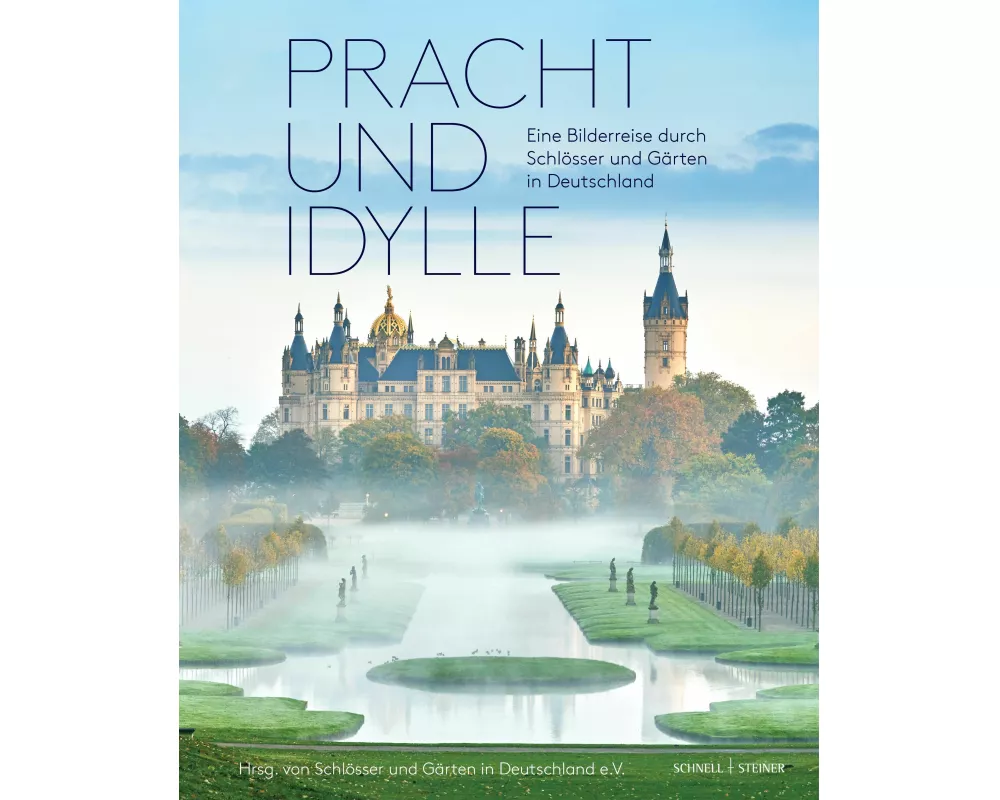 Pracht und Idylle