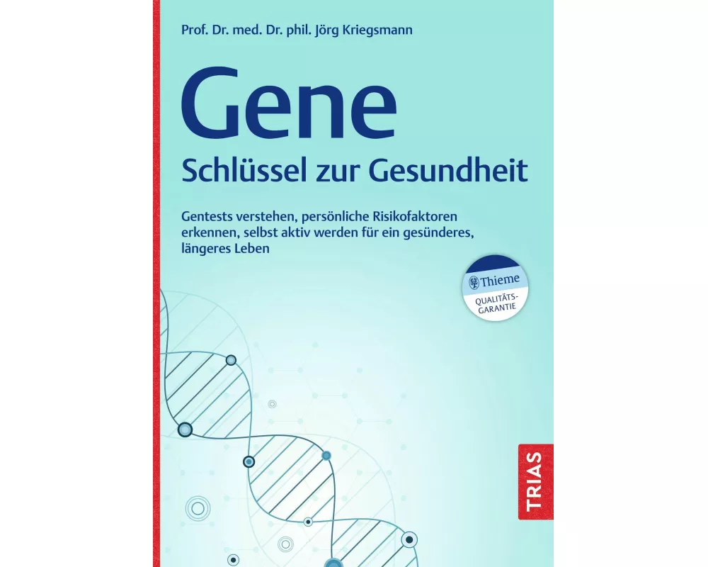 Gene - Schlüssel zur Gesundheit