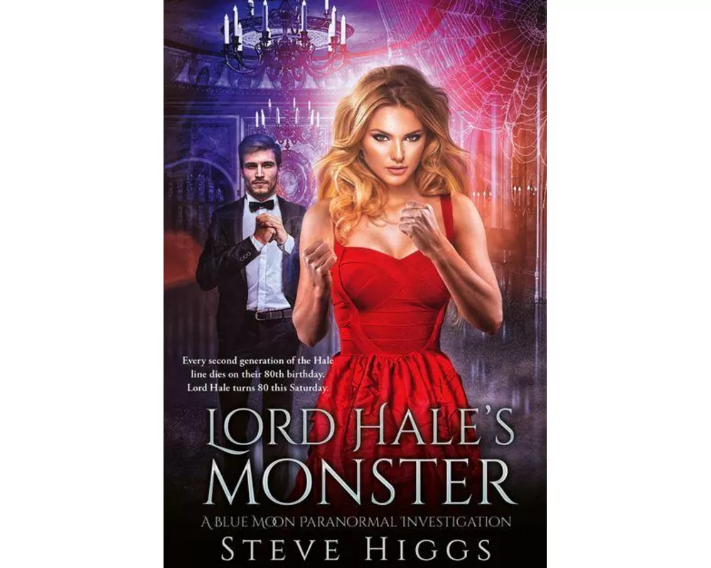 Lord Hale’s Monster