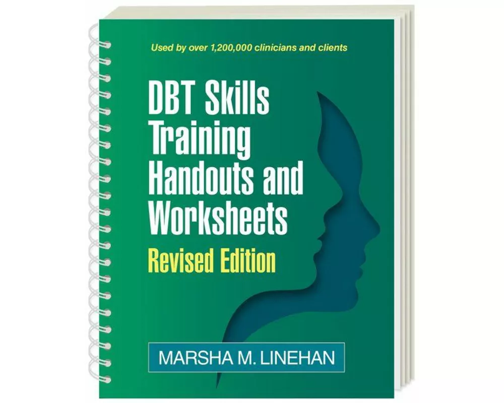 DBT Skills Training Handouts and Worksheets, Revised Edition, (Spiral-Bound Paperback)
