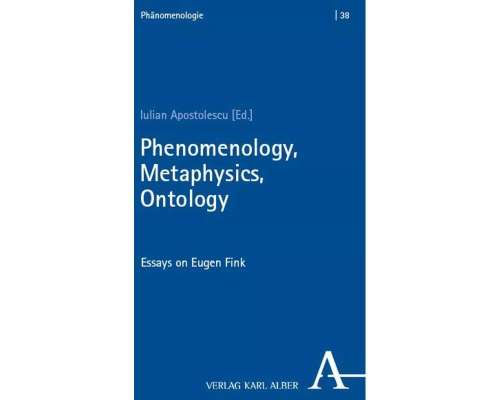 Phenomenology, Metaphysics, Ontology