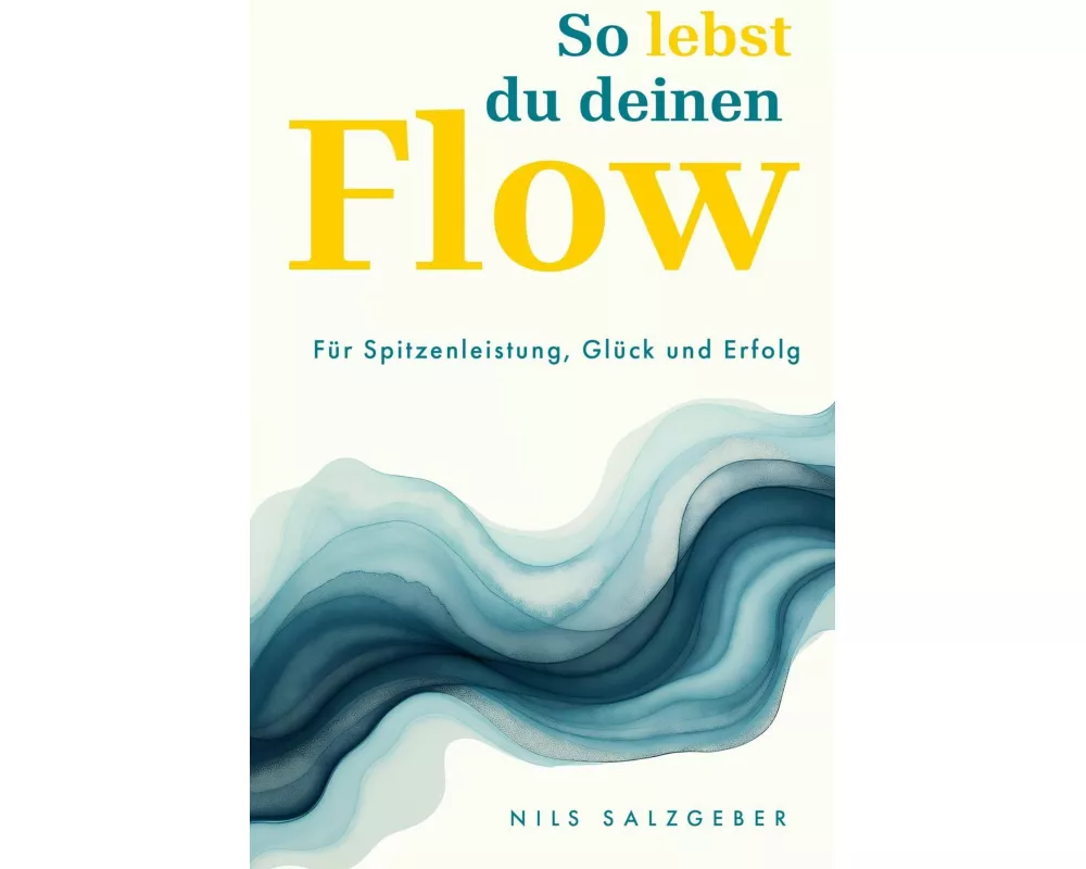 So lebst du deinen Flow