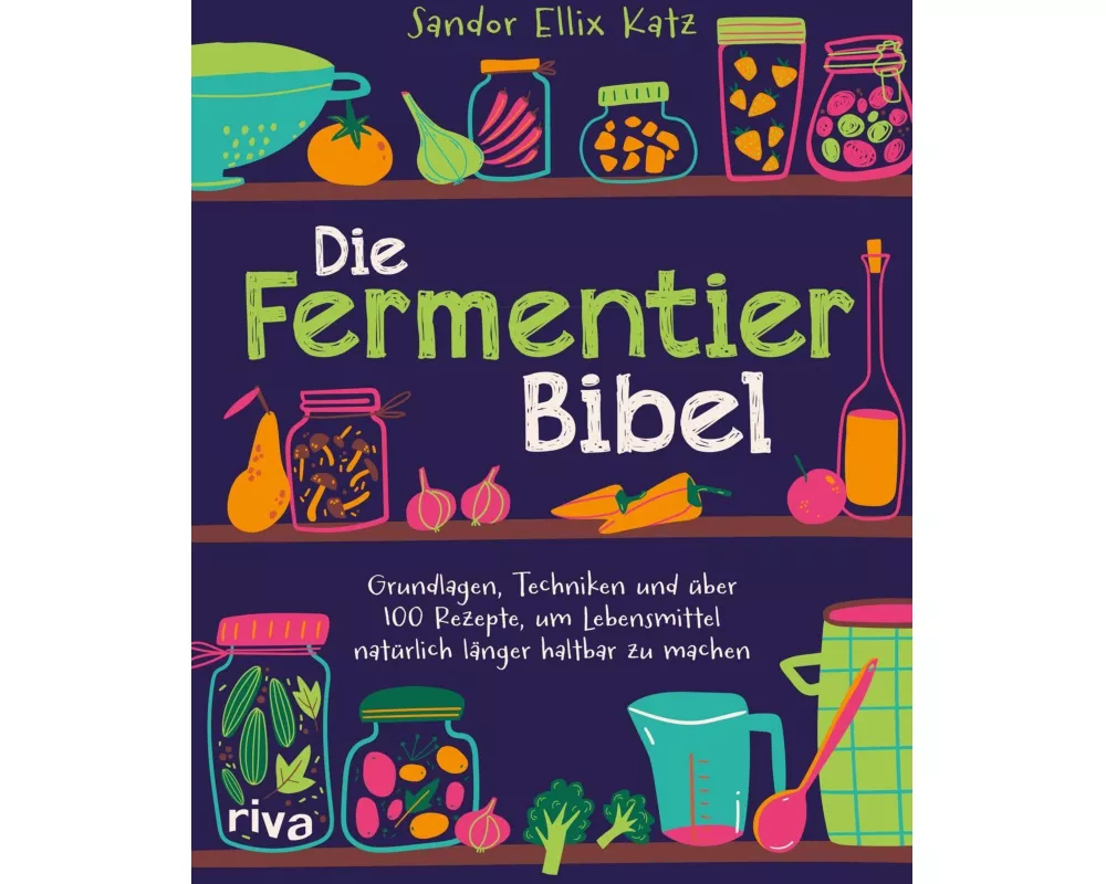 Die Fermentier-Bibel