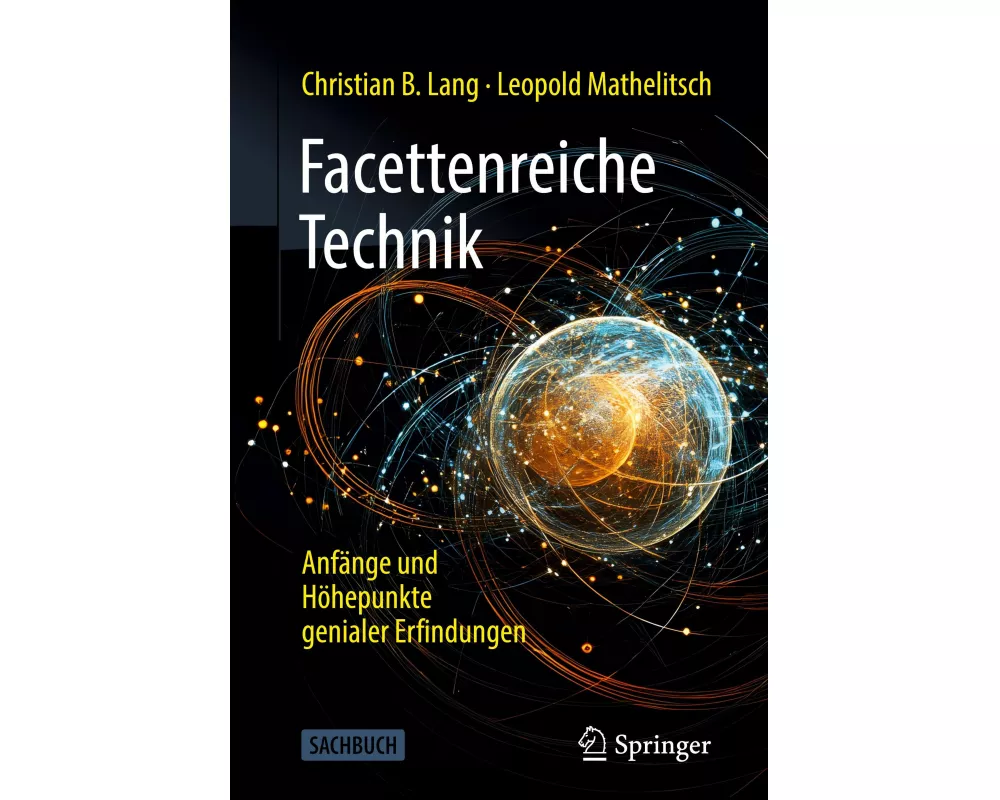 Facettenreiche Technik
