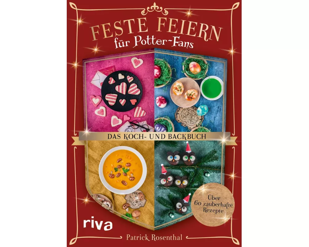Feste feiern für Potter-Fans – Das Koch- und Backbuch