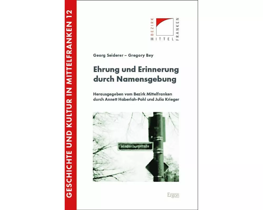 Ehrung und Erinnerung durch Namensgebung