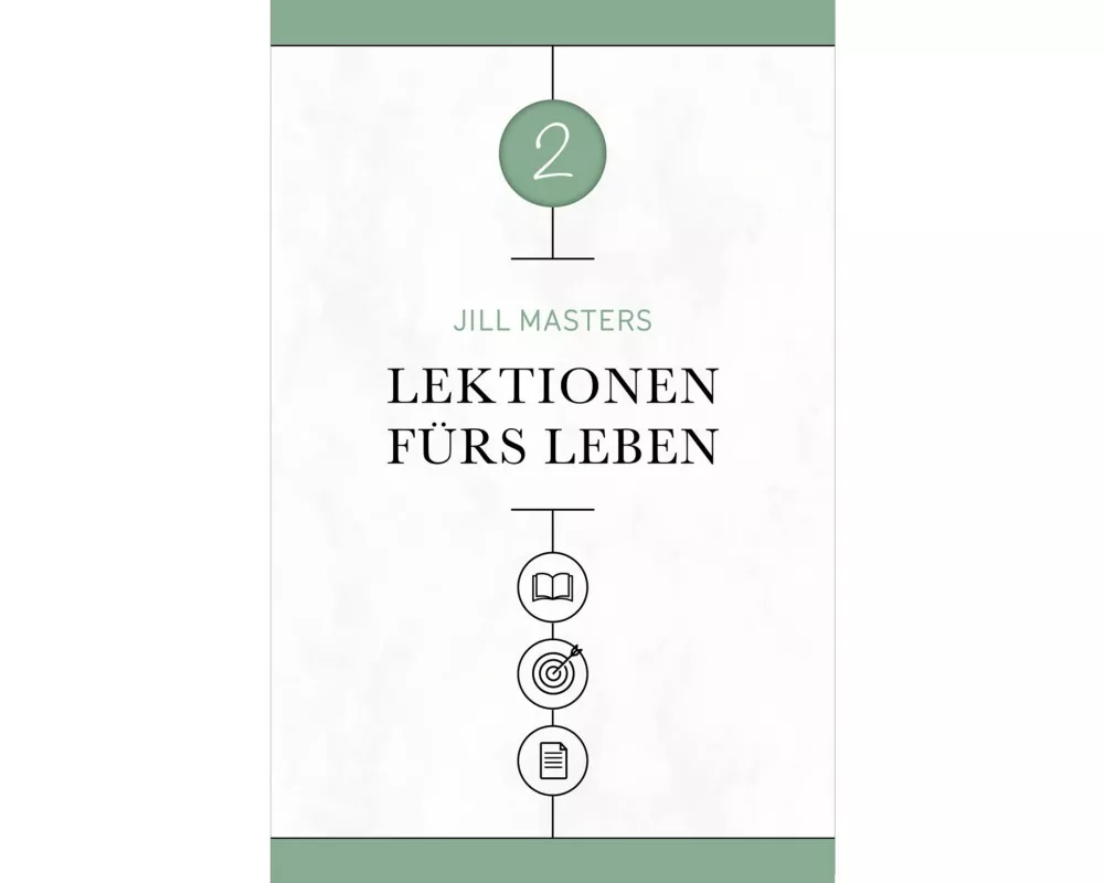Lektionen fürs Leben 2