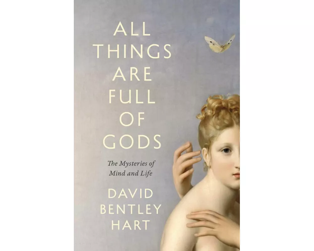 All Things Are Full of Gods