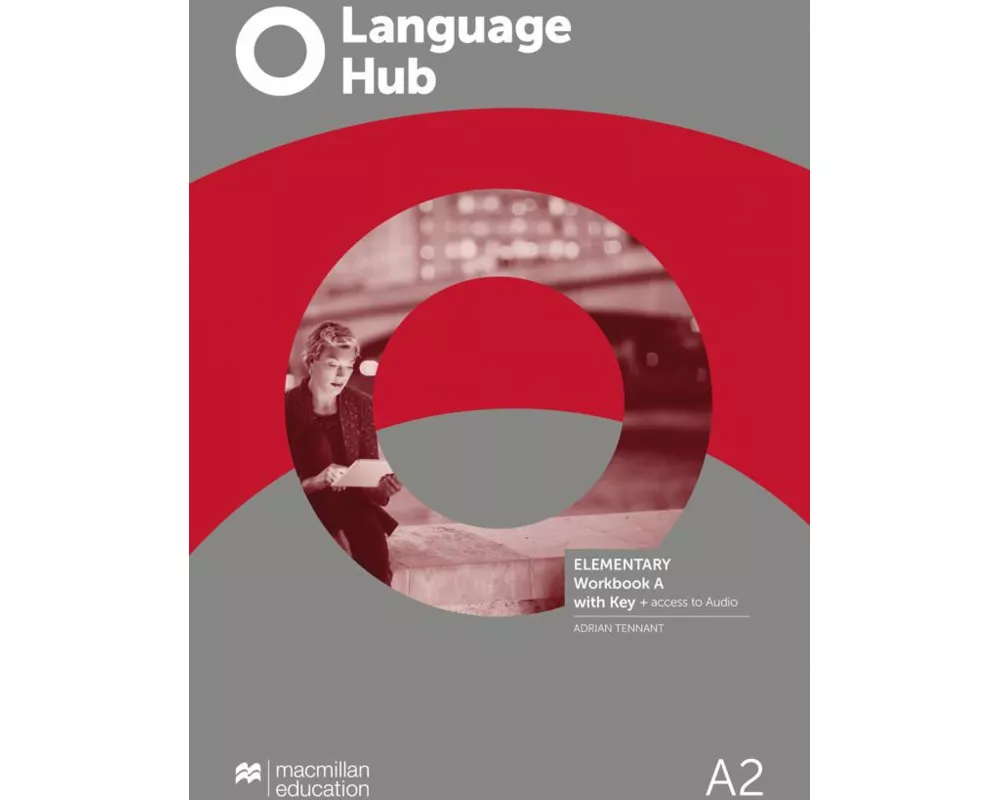 Language Hub Split edition. Elementary A / Workbook with Key
