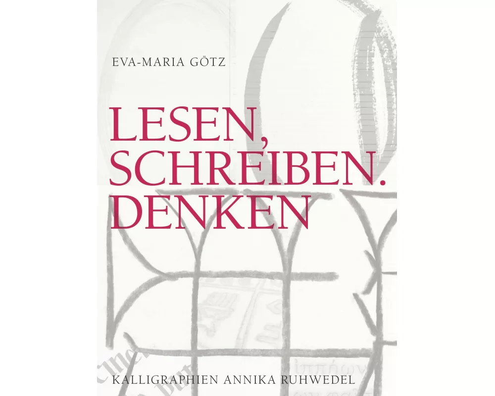 Lesen, Schreiben. Denken