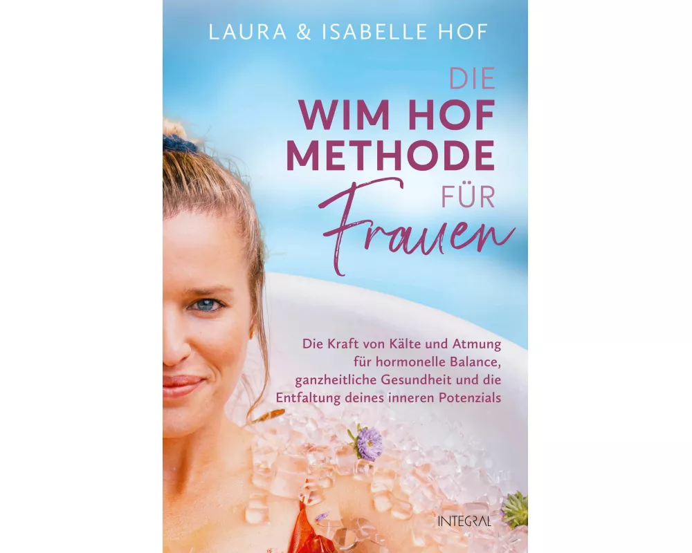 Die Wim-Hof-Methode für Frauen