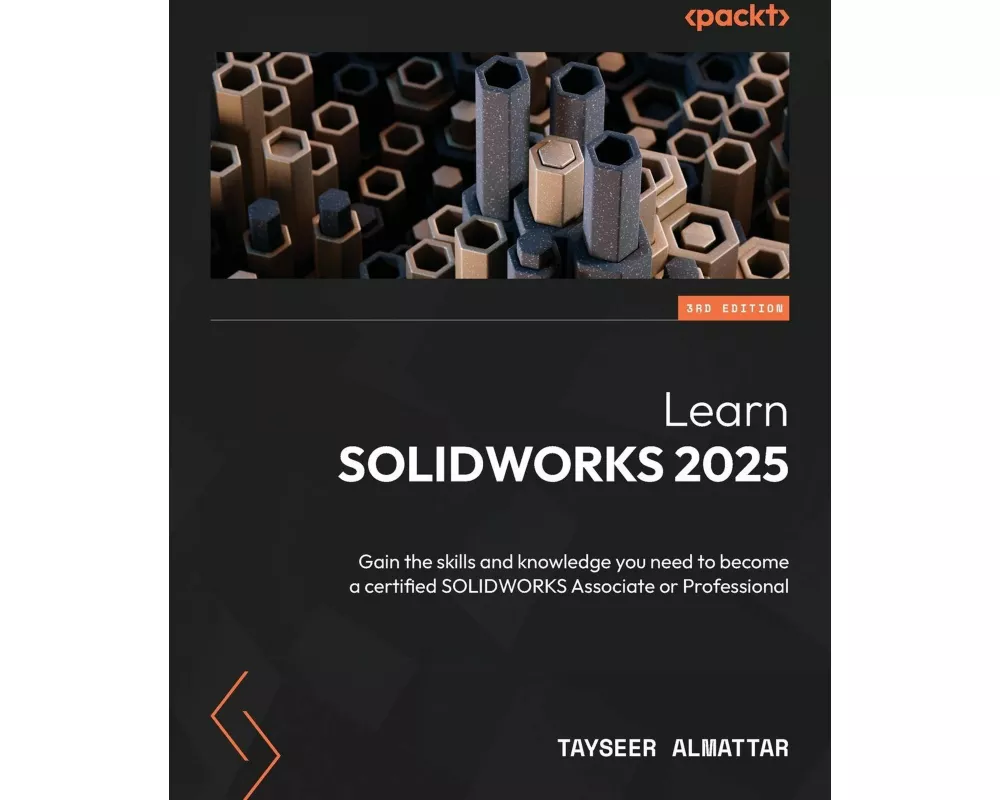 Learn SOLIDWORKS 2025 - Third Edition