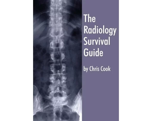 The Radiology Survival Guide