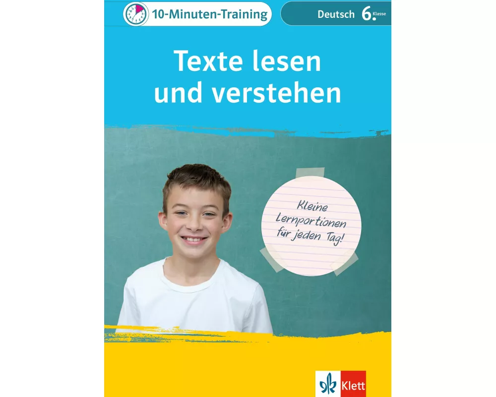 Klett 10-Minuten-Training Deutsch Texte lesen und verstehen 6. Klasse