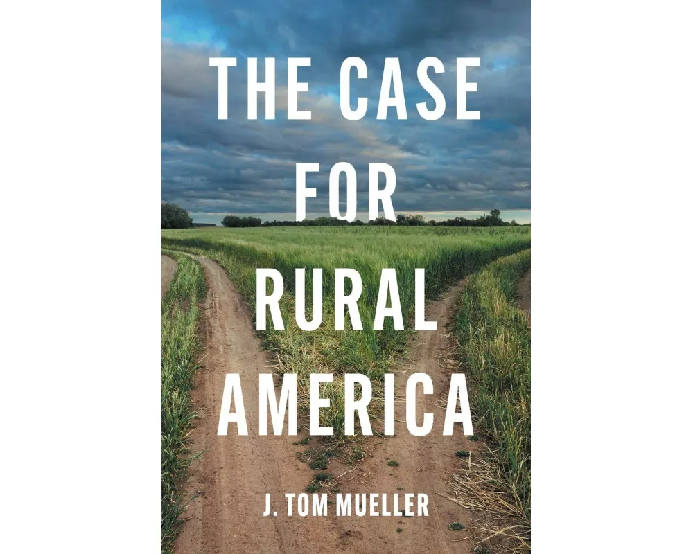The Case for Rural America