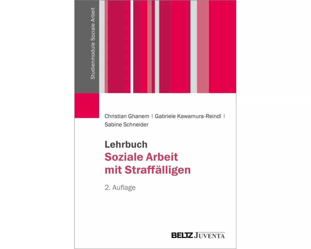 Lehrbuch Soziale Arbeit mit Straffälligen