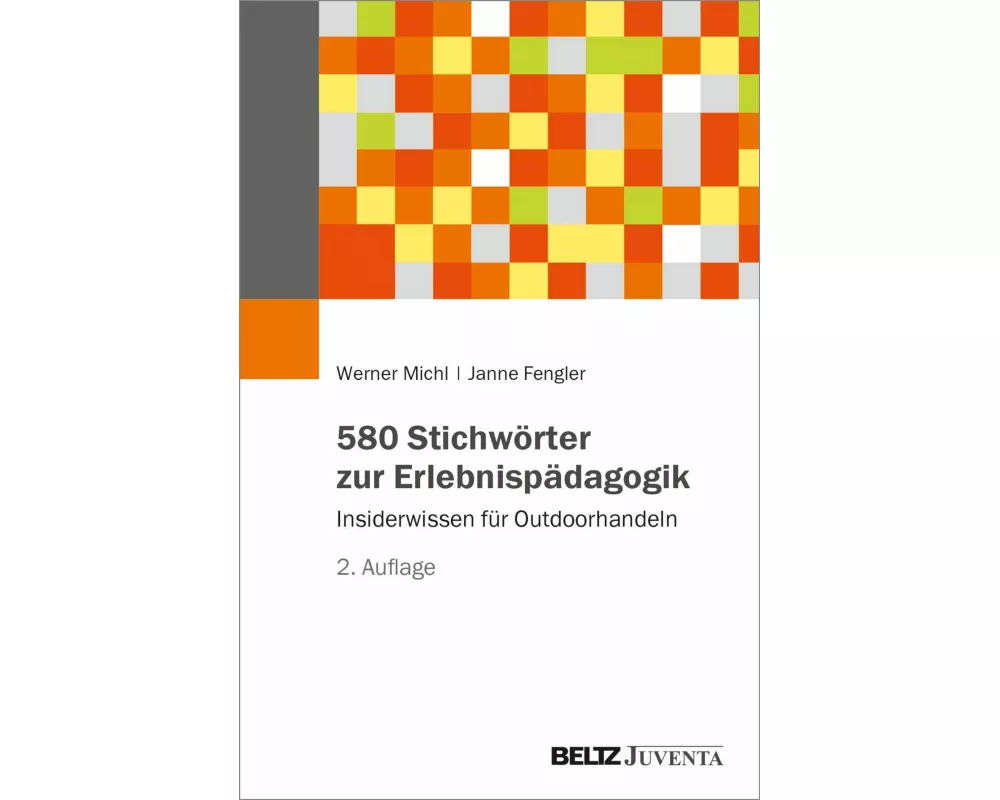 580 Stichwörter zur Erlebnispädagogik