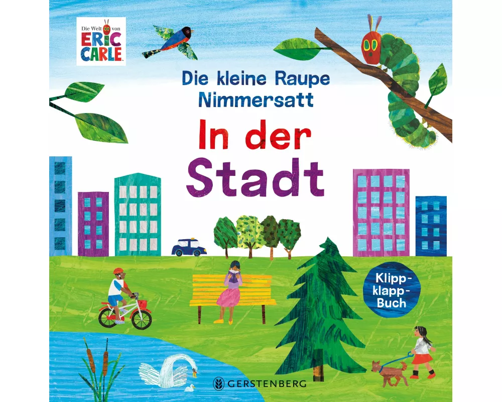 Die kleine Raupe Nimmersatt - In der Stadt
