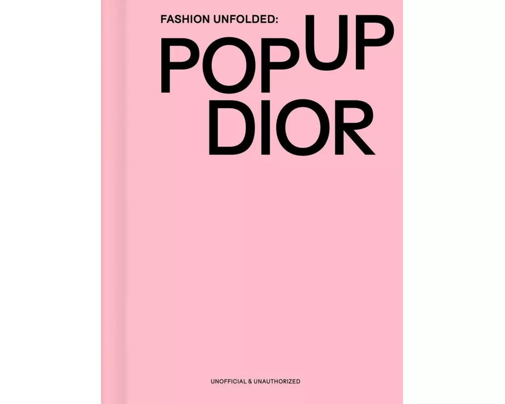 Fashion Unfolded: Pop-Up Dior