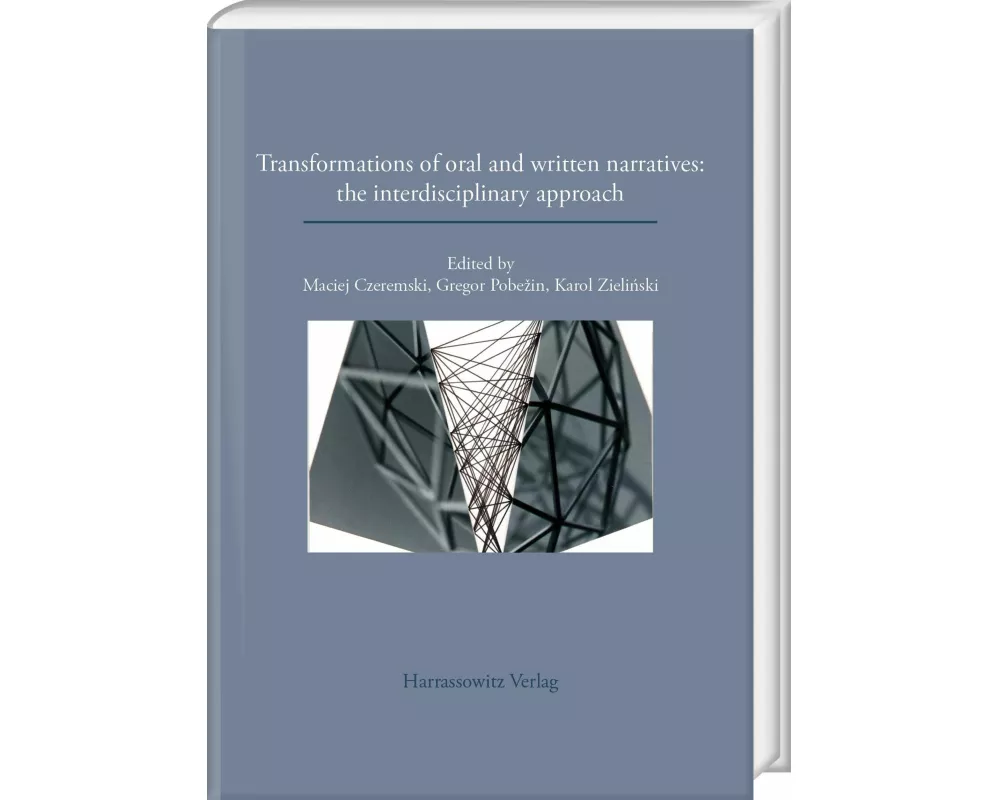 Transformations of oral and written narratives: the interdisciplinary approach