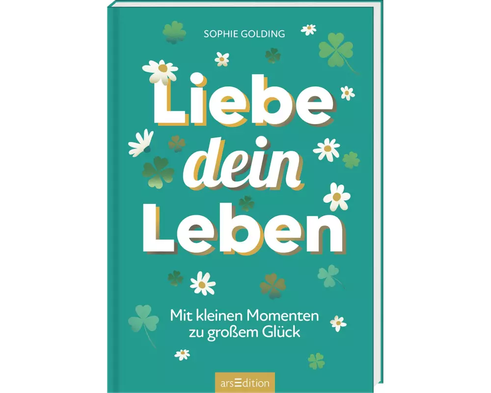Liebe dein Leben