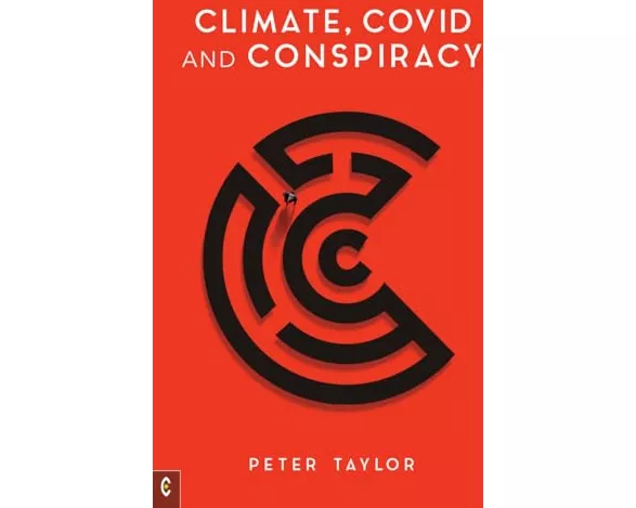 Climate, Covid and Conspiracy