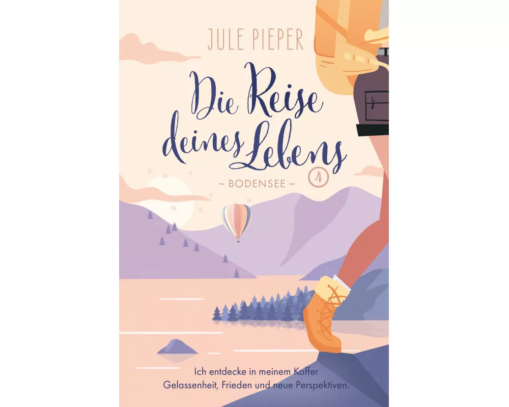 Die Reise deines Lebens 4 - Bodensee