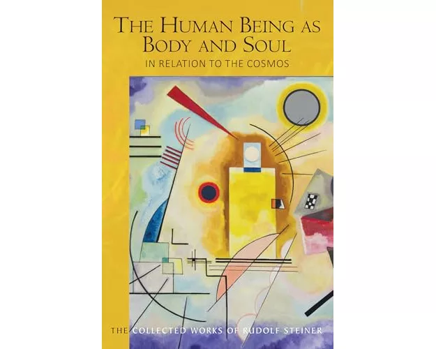 The Human Being as Body and Soul in relation to the Cosmos