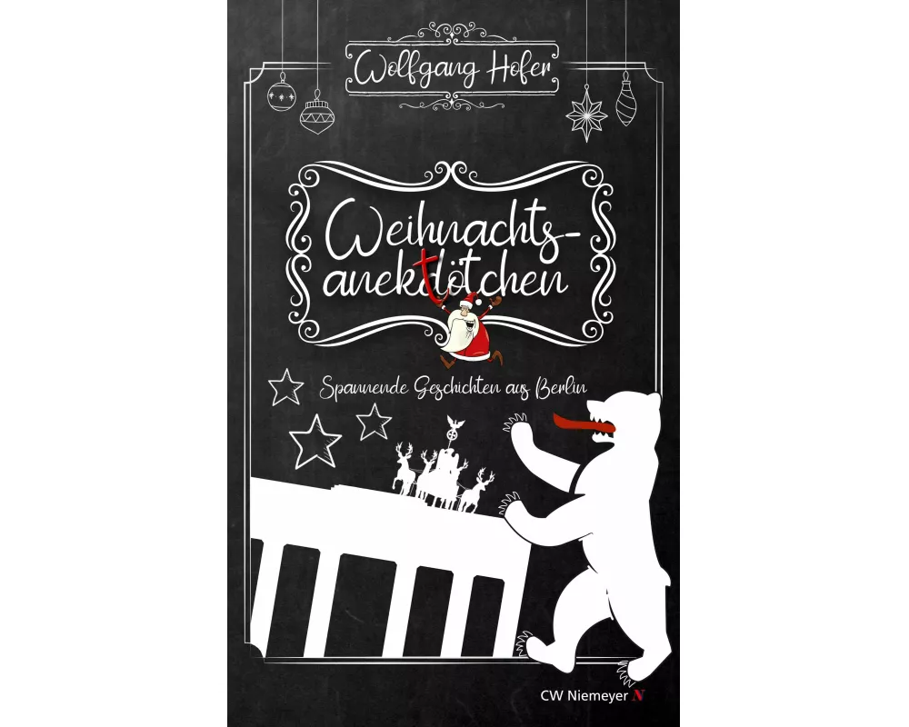 Weihnachtsanektötchen - Spannende Geschichten aus Berlin