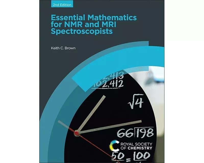 Essential Mathematics for NMR and MRI Spectroscopists