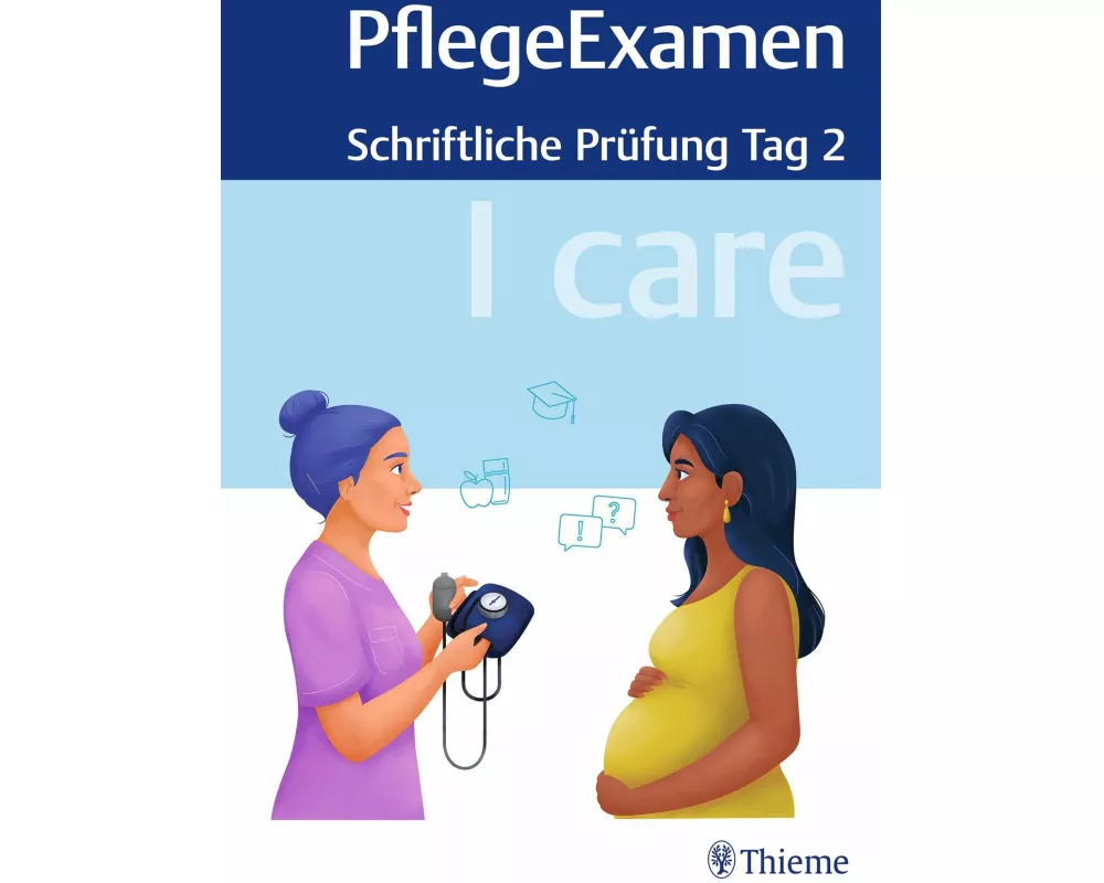 I care PflegeExamen - Schriftliche Prüfung Tag 2