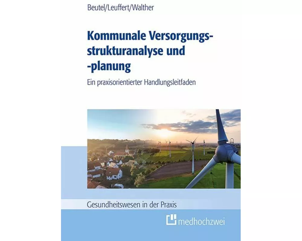 Kommunale Versorgungsstrukturanalyse und -planung