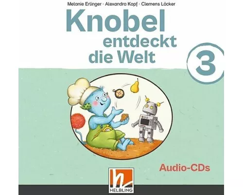 Knobel entdeckt die Welt 3 (Lehrplan 2023) | Audios