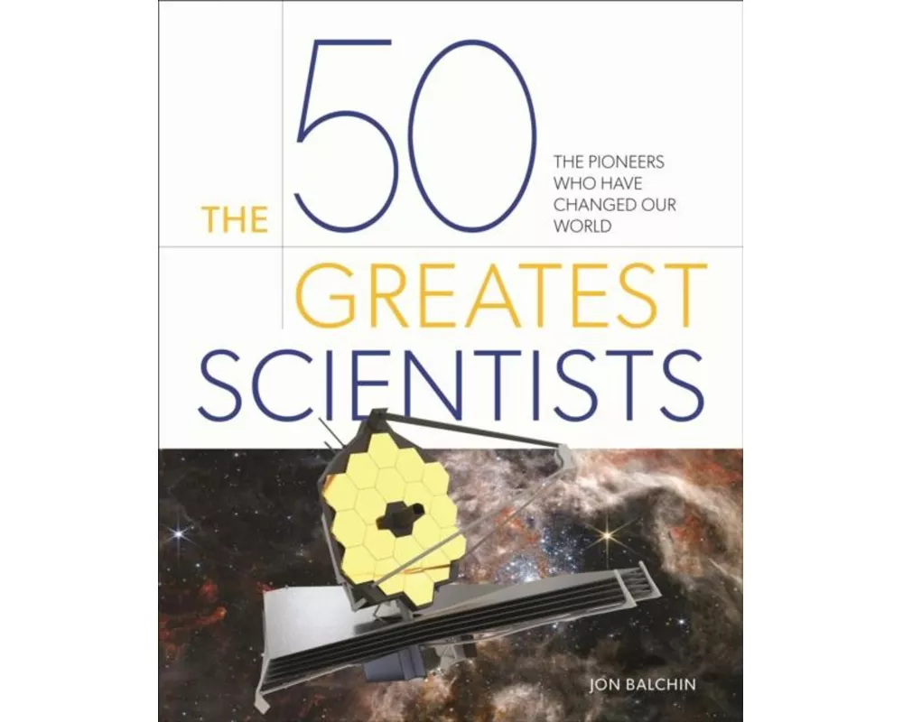 The 50 Greatest Scientists