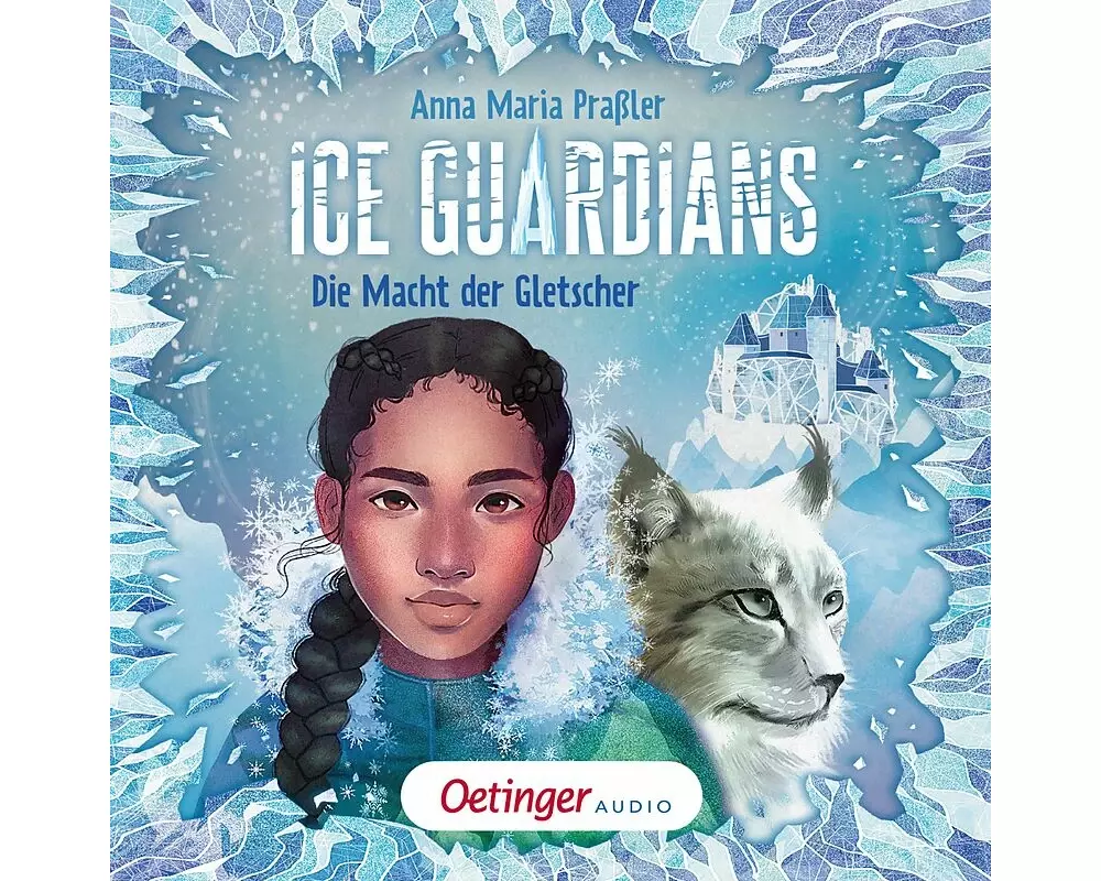Ice Guardians 1. Die Macht der Gletscher